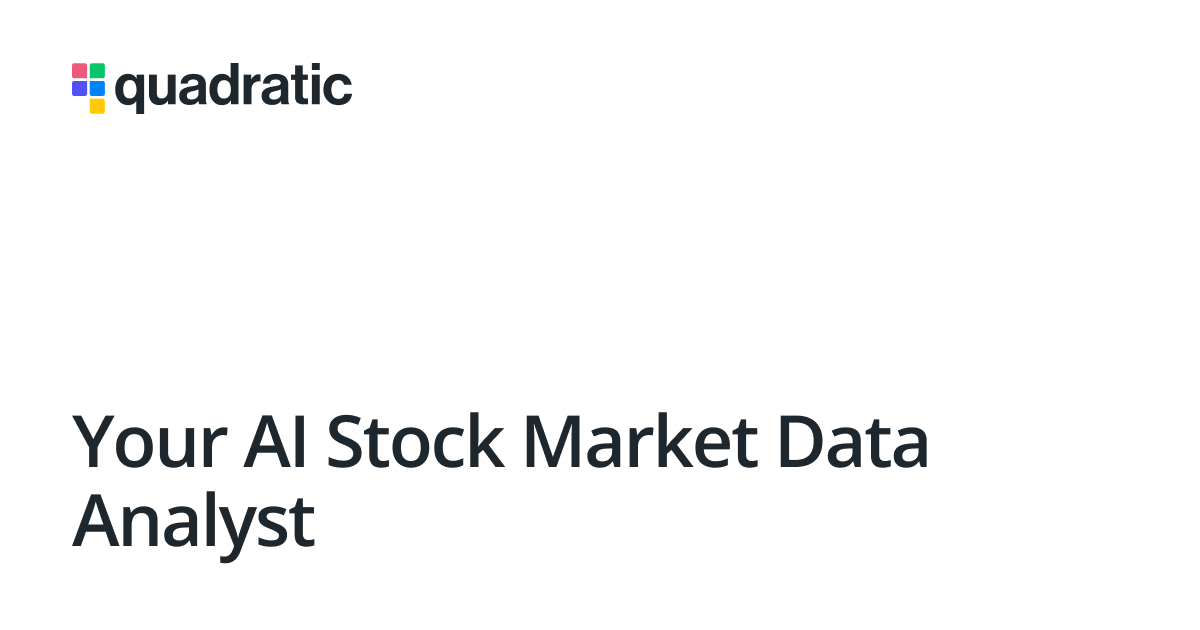 Stock Tracking Spreadsheet for AI Market Analysis | Quadratic